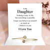 To my Daughter - I Believe in you Bracelet - Gold