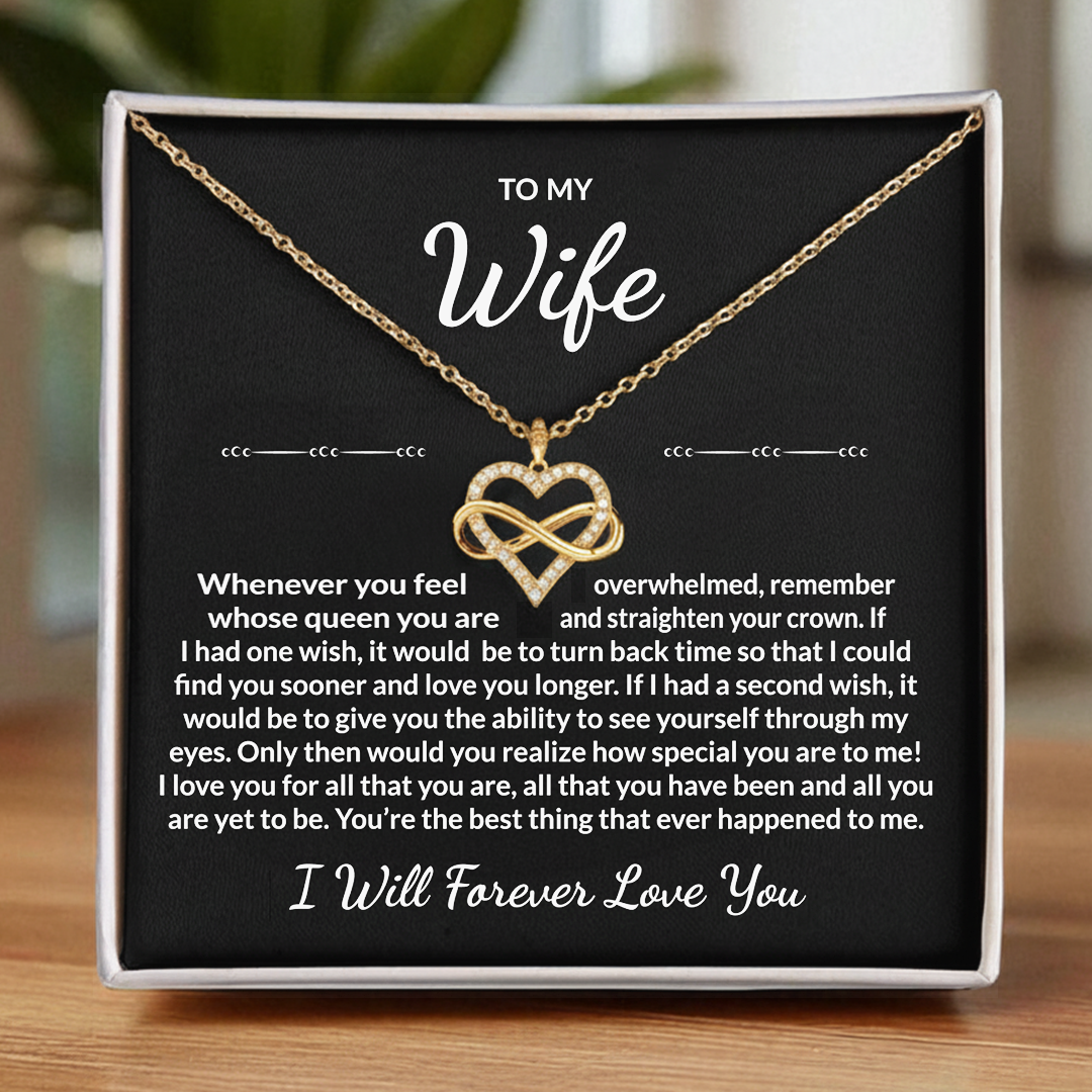 To my Wife - Infinity Heart Necklace