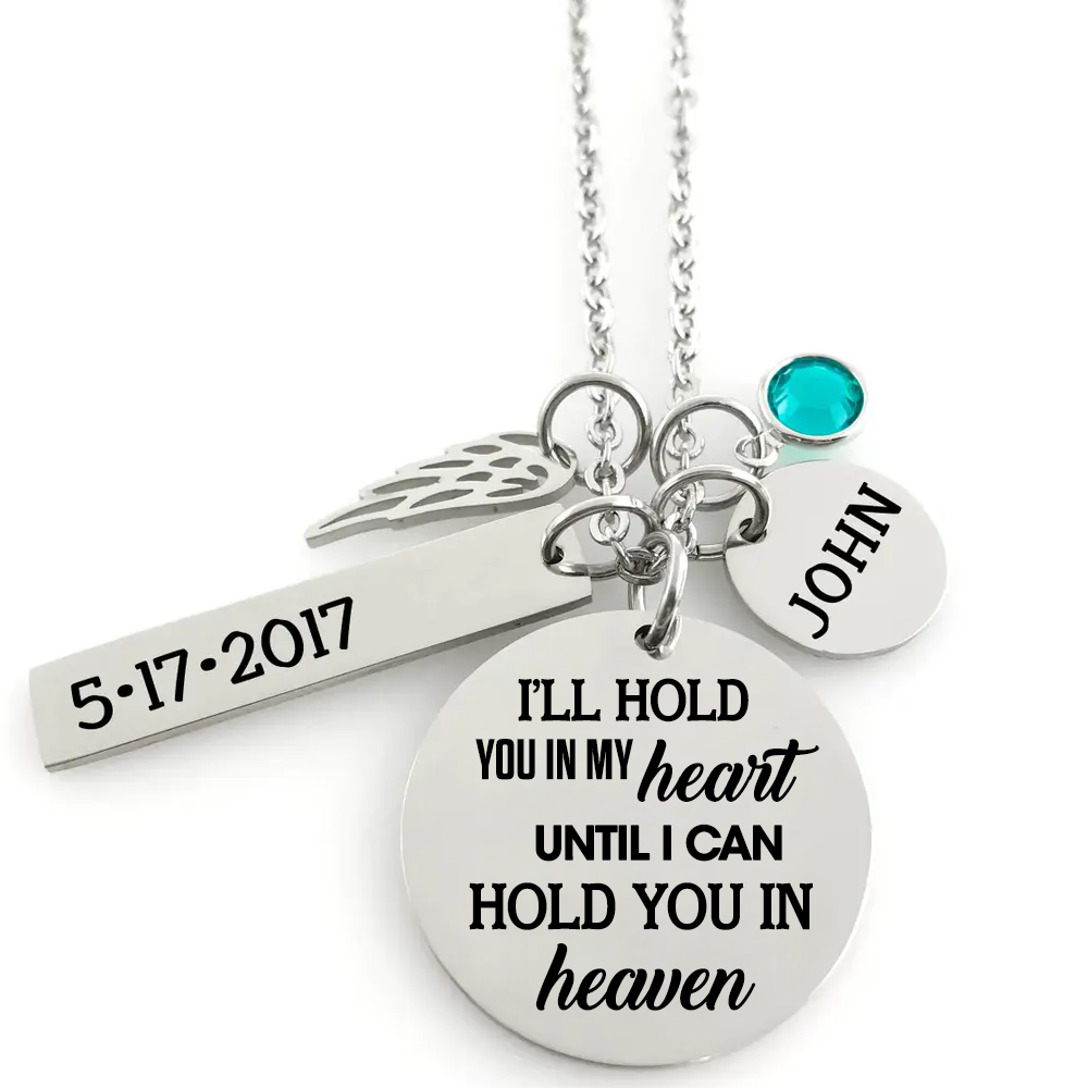 Memorial Necklace - I will hold you in my heat
