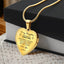 To my Daughter - “Never forget that I love you”, heart necklace - Gold