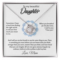 To my Beautiful Daughter - With love, Mum