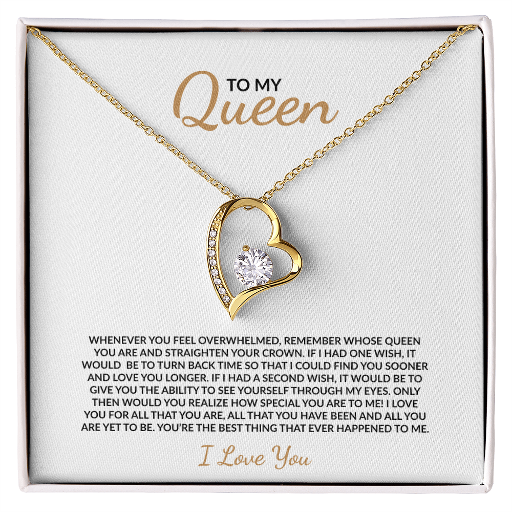 To my Queen - The Best Thing Ever Happened To Me, Heart Necklace