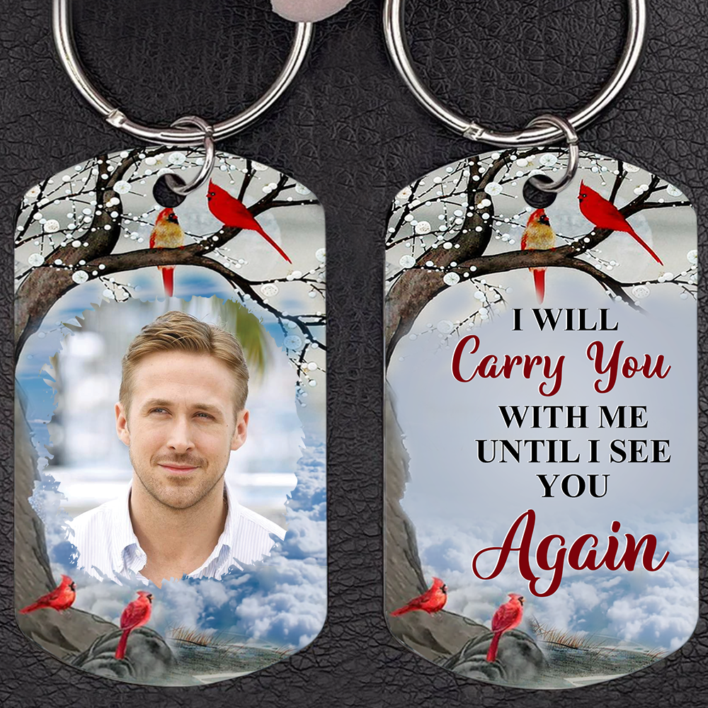 Personalized keychain - I will always carry you with me