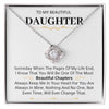 To my Beautiful Daughter - Love knot necklace