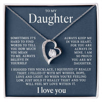 To my Daughter - Heart necklace