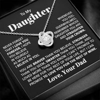 To my Daughter - “I believe in you” love knot necklace