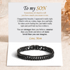 To my Son - Stainless steel bracelet