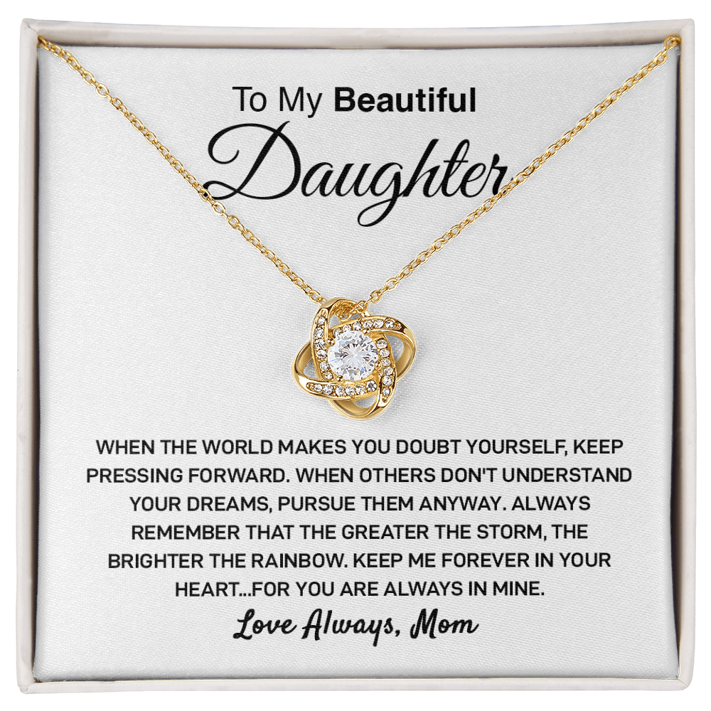 To My Daughter - Keep Pressing Forward - Love, Mom