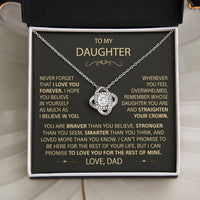 To my Daughter - Never forget that I love you, Dad - Gold