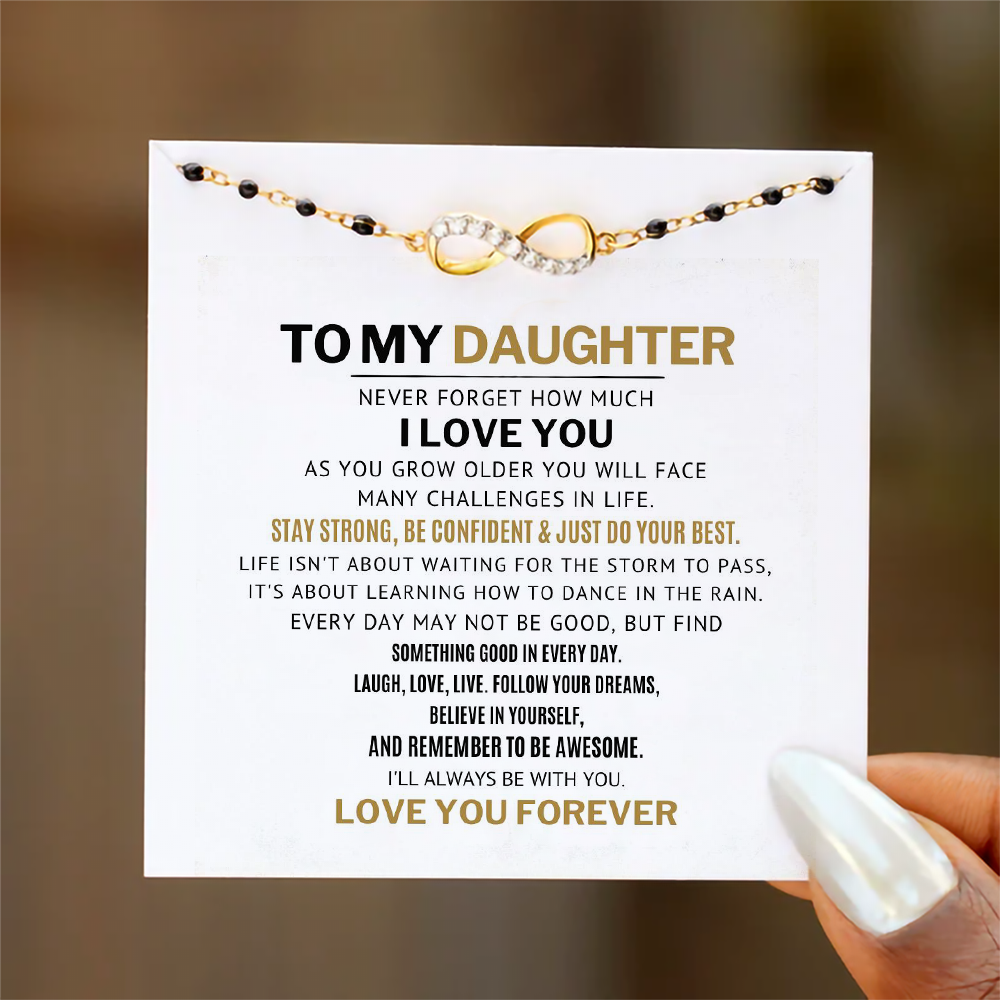 To my Daughter - I am always with you