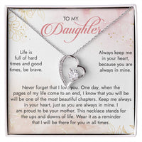 To my Daughter - I will always love you