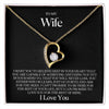 To my Wife - Never forget that I love you - Gold