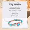 To my Daughter - Positive energy bracelet