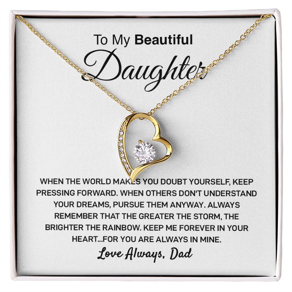 To My Beautiful Daughter - The Greater The Storm - Heart Necklace