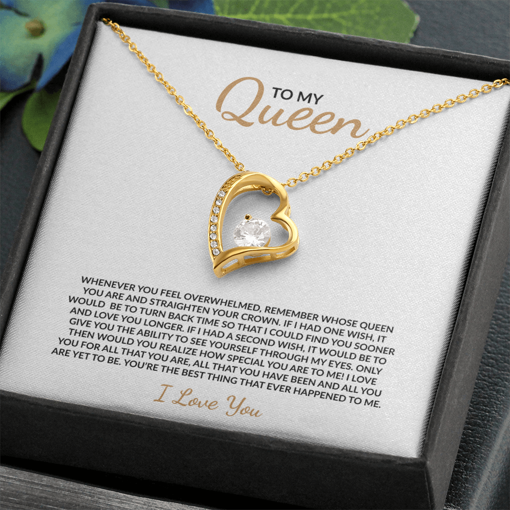To my Queen - The Best Thing Ever Happened To Me, Heart Necklace