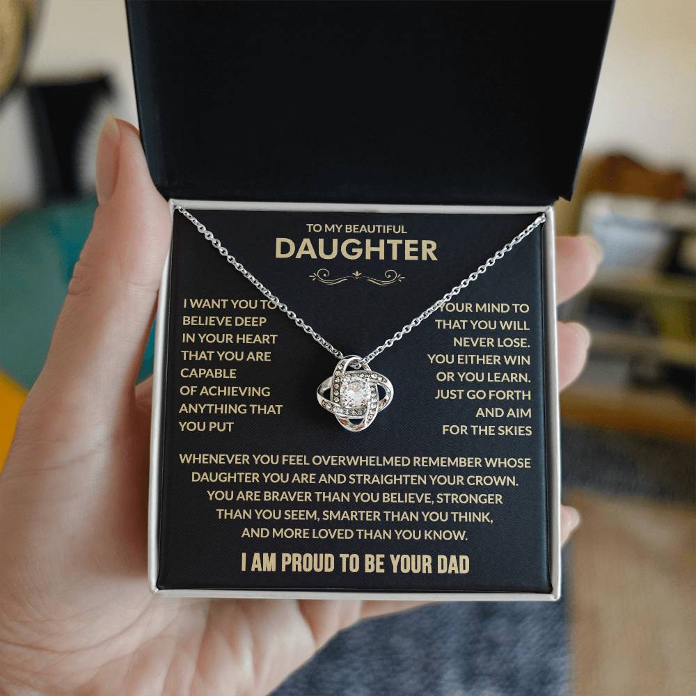 To my Daughter - I Am Proud To Be Your Dad