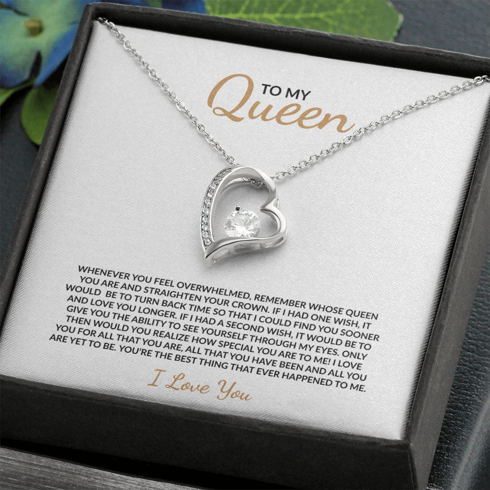 To my Queen - The Best Thing Ever Happened To Me, Heart Necklace
