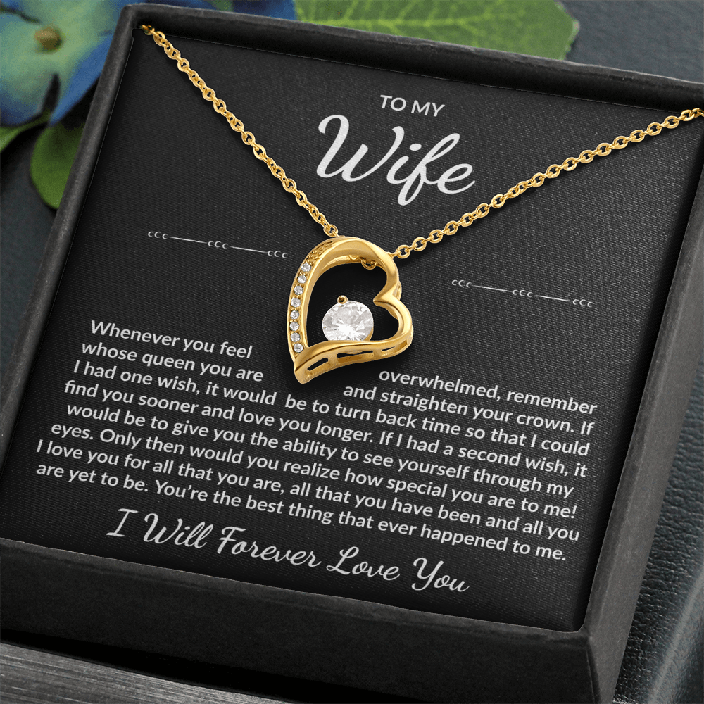 To My Wife - I will forever love you