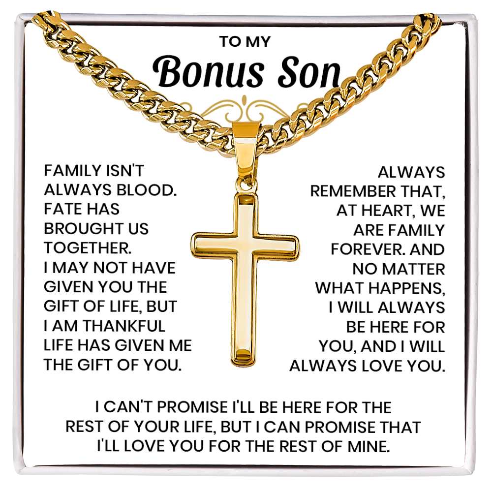 To My Bonus Son - "My Family Forever" Artisan Cross Cuban Link Chain