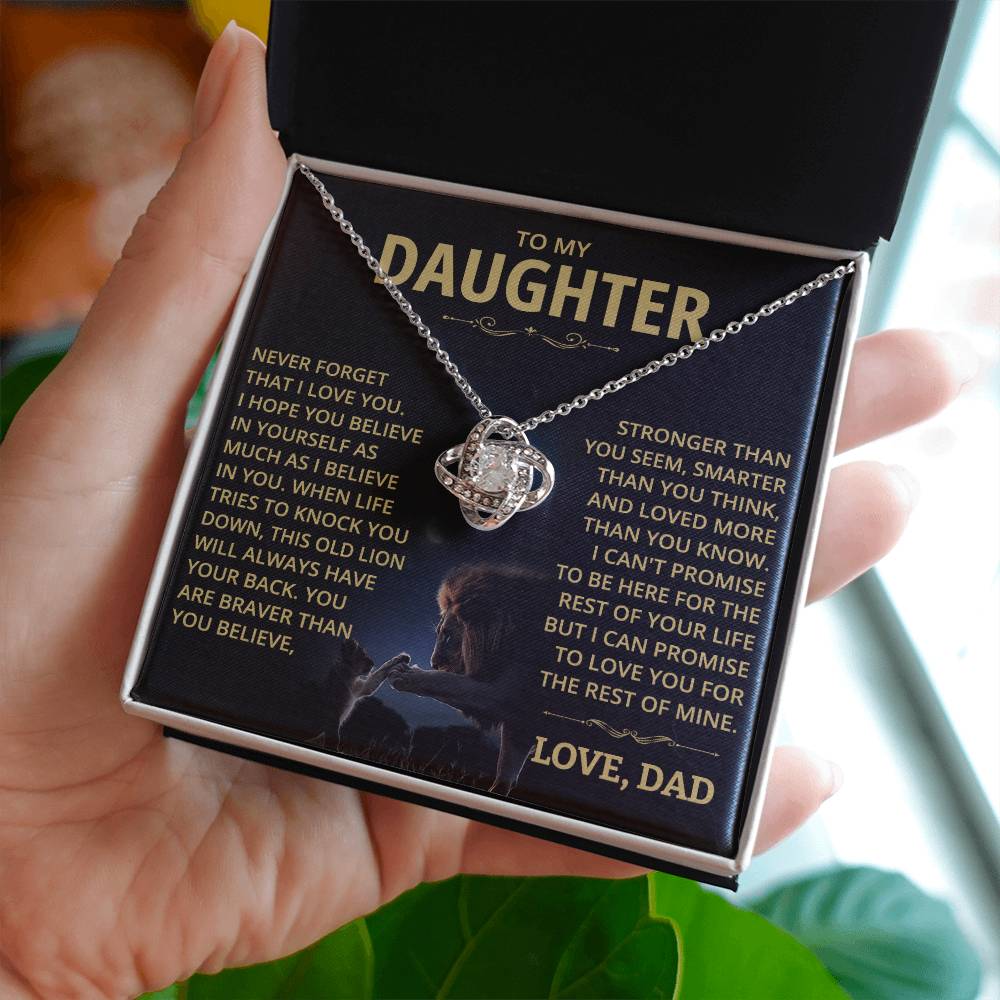 To my Daughter - Never forget that I love you - Gold