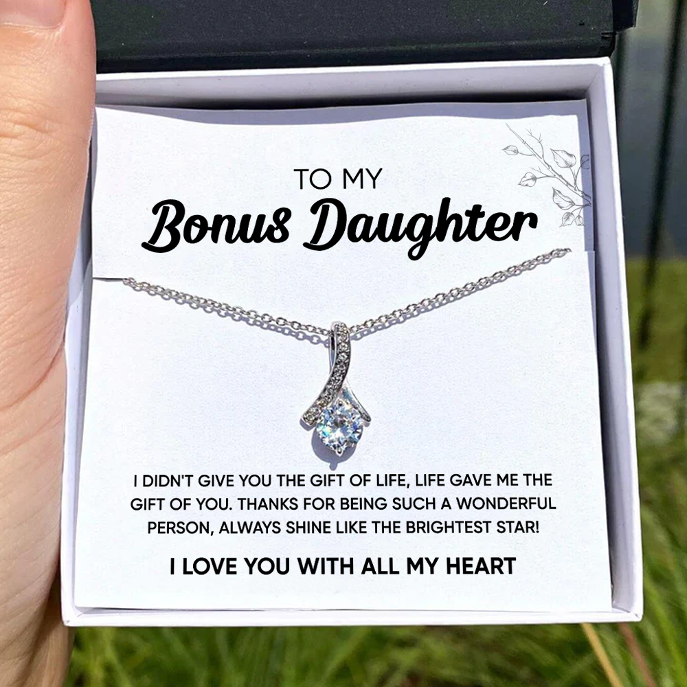 To My Bonus Daughter - Shine Like The Brightest Star