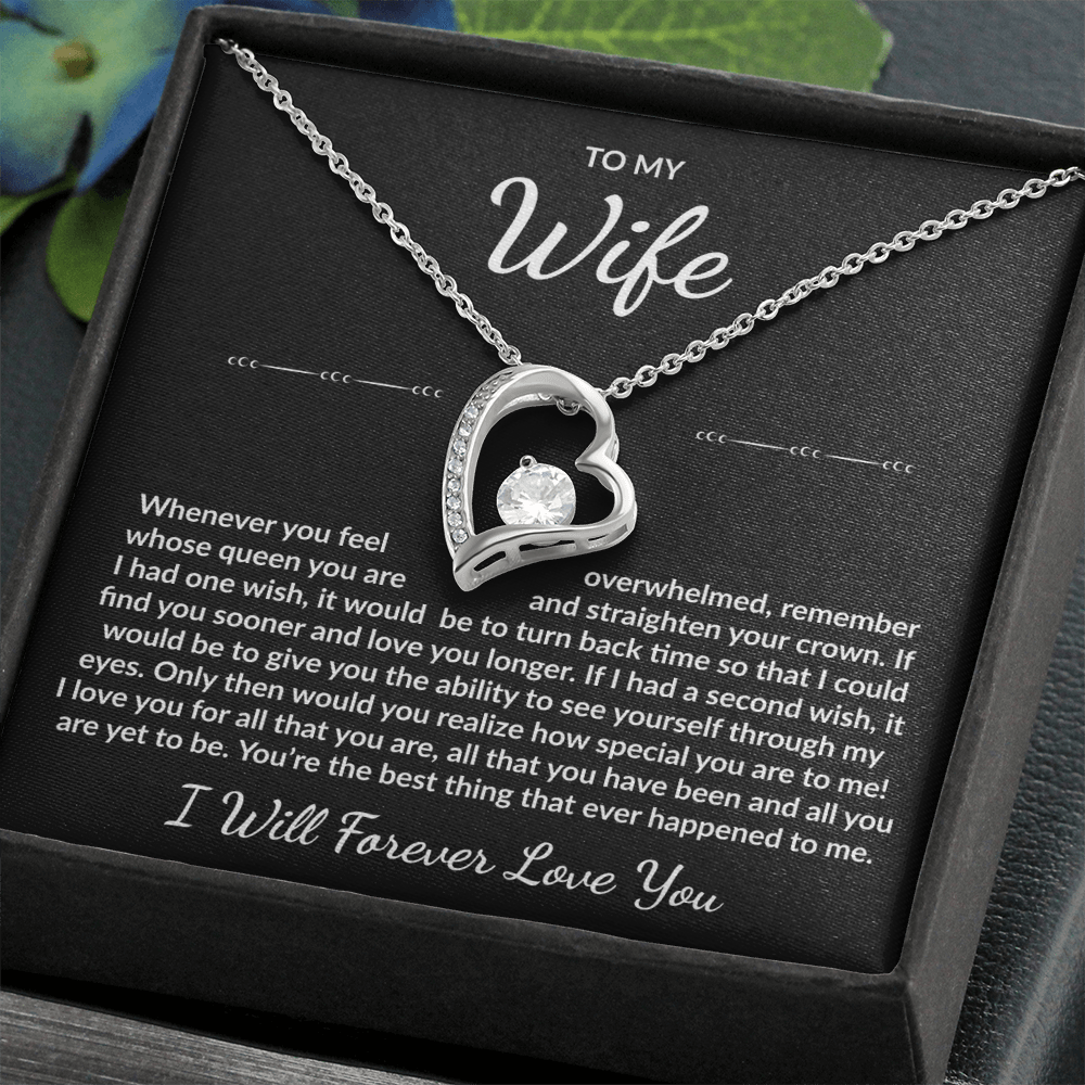 To My Wife - I will forever love you