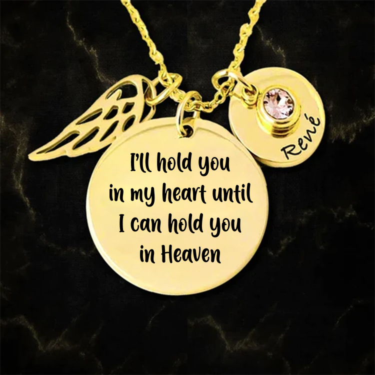 I will hold you forever in my heart - Necklace