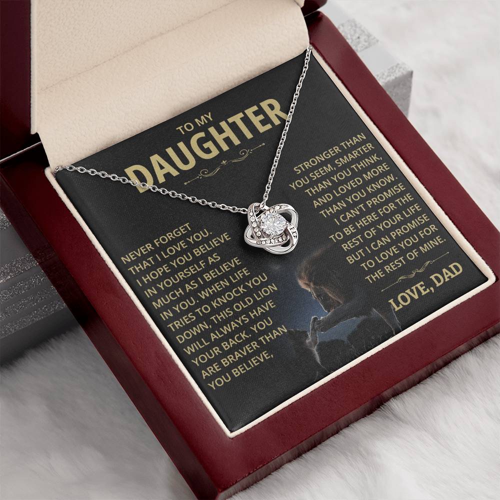 To my Daughter - Never forget that I love you - Gold