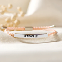 Don’t give up - Motivational bracelet