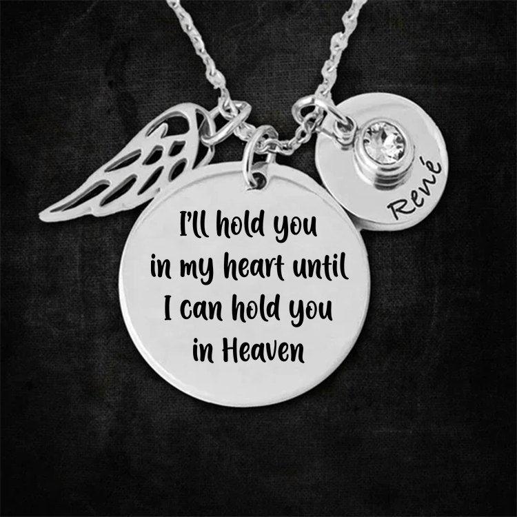 I will hold you forever in my heart - Necklace