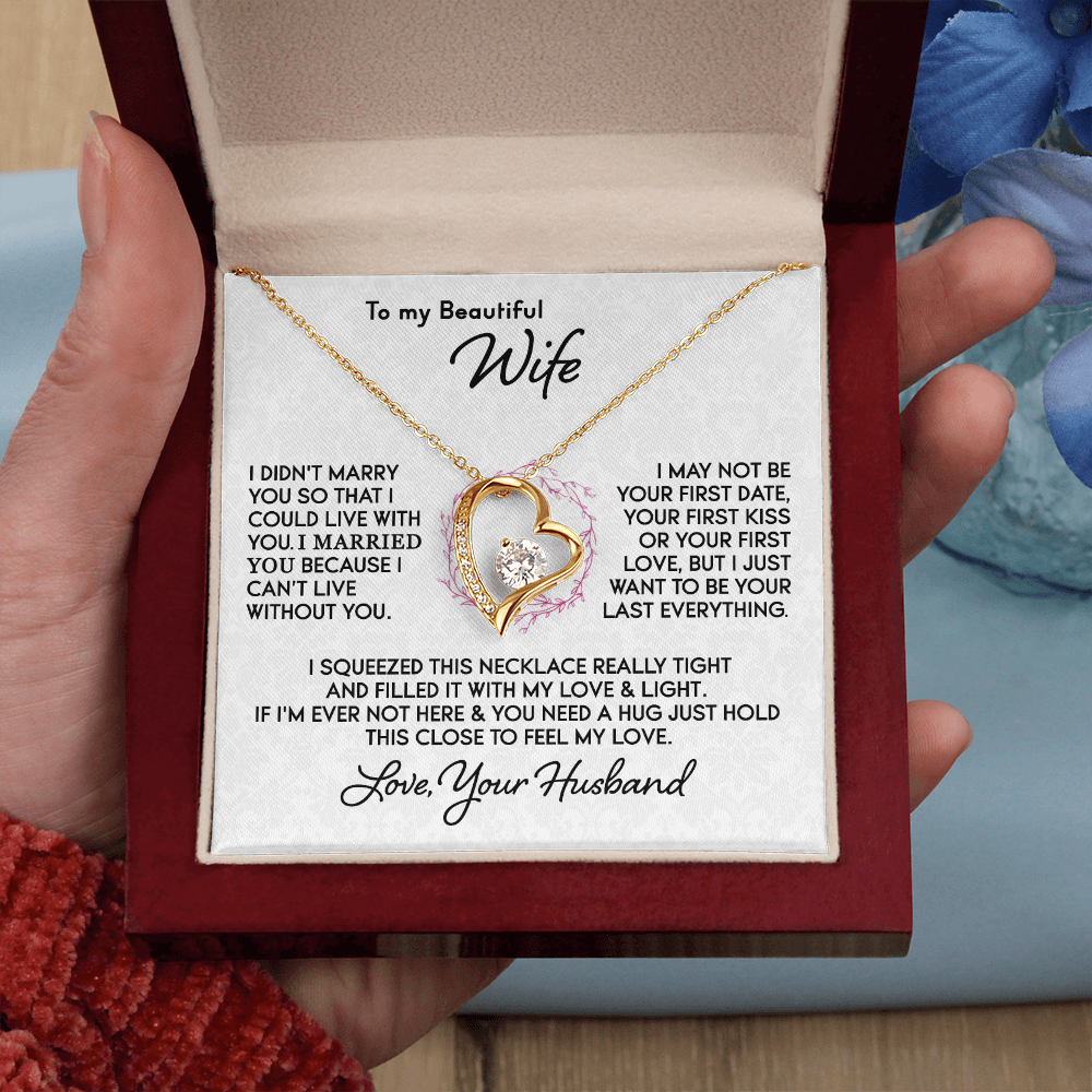 To My Wife - You’re my Everything - Heart Necklace