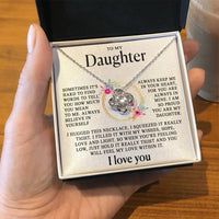 To my Daughter - Nothing will change my love for you