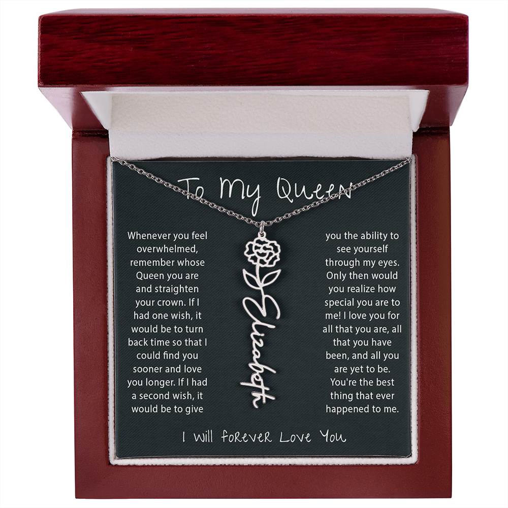 To my Queen - Birth Flower Name Necklace