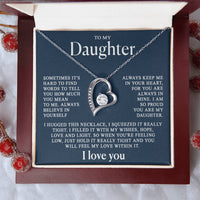 To my Daughter - Heart necklace