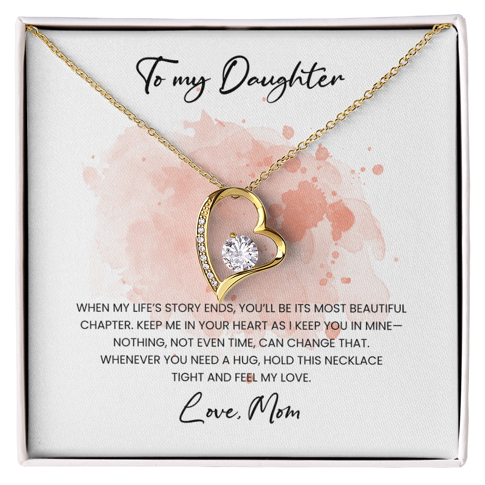 To my Daughter - Love, Mom
