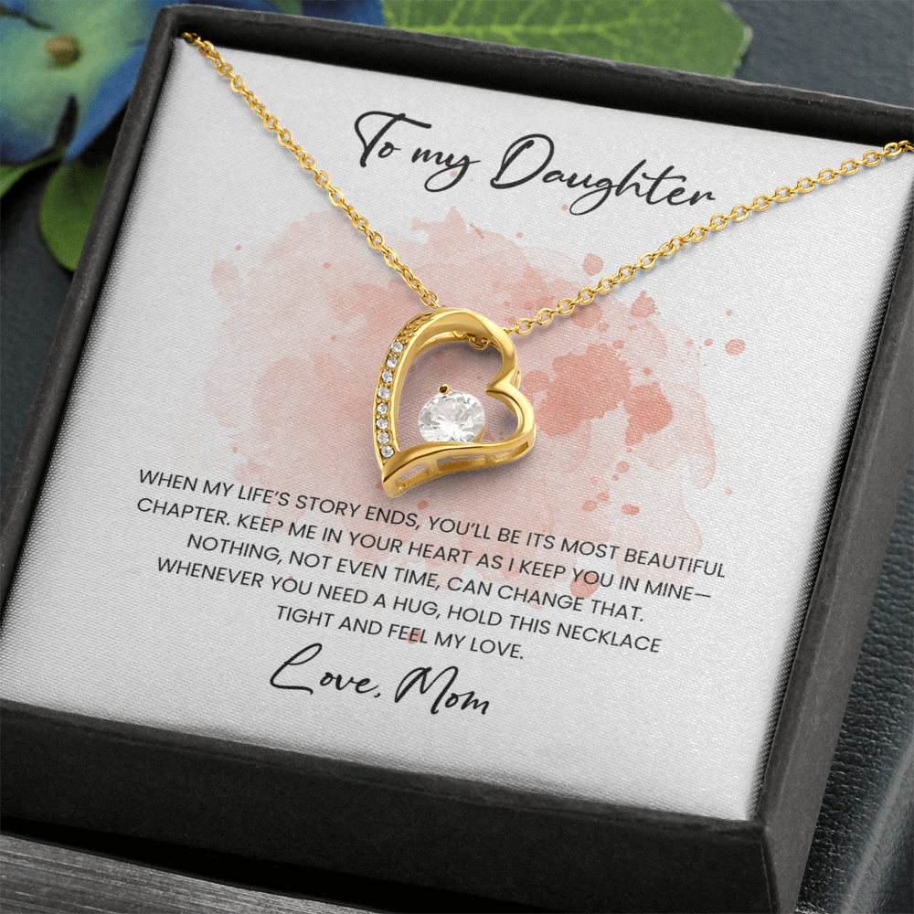 To my Daughter - Love, Mom