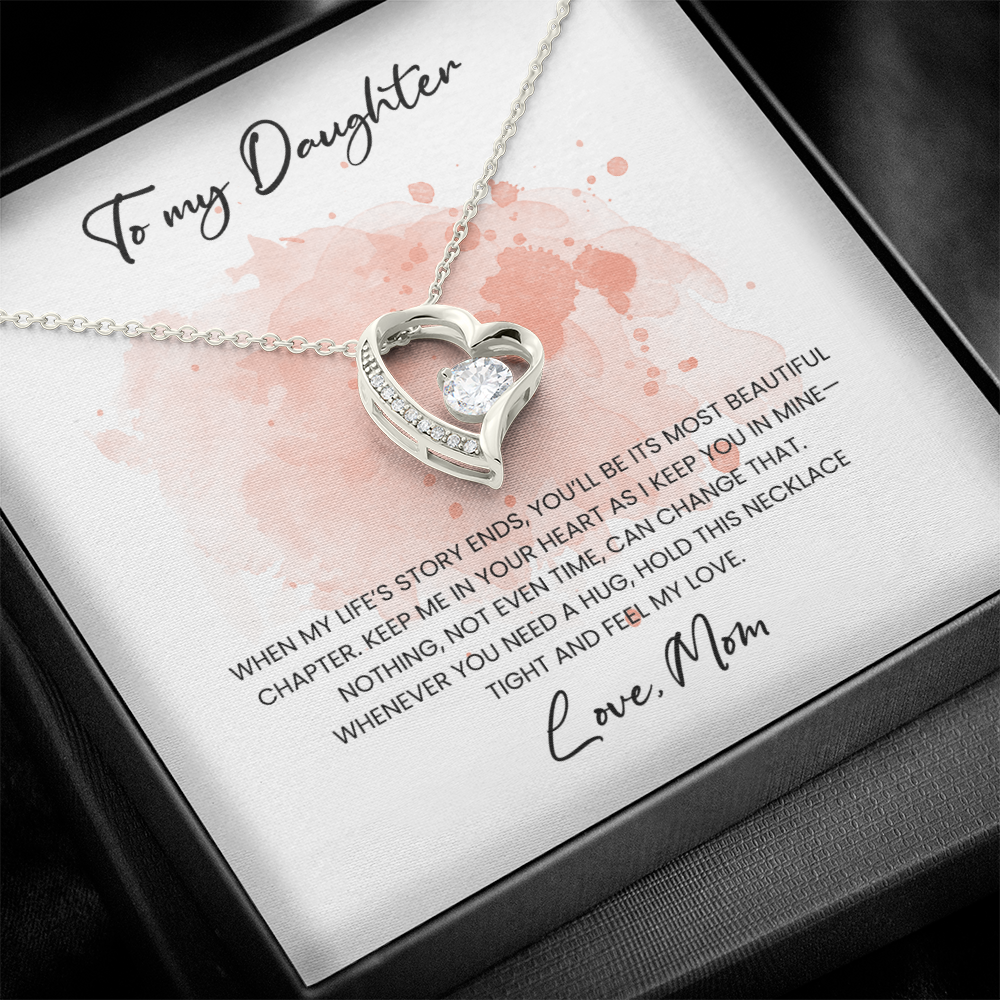To my Daughter - Love, Mom