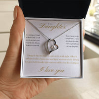 To my Daughter - I hugged this necklace