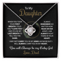 To my Daughter - I’d use my last breath to say I love you - Gold