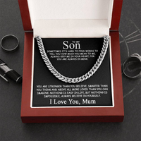 To my Son - I love you, Mum