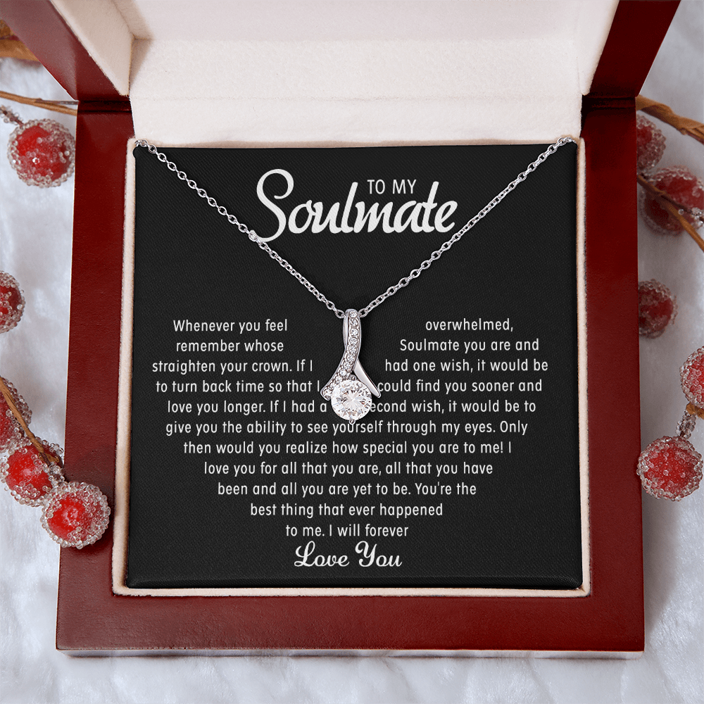 To my Soulmate - Love necklace