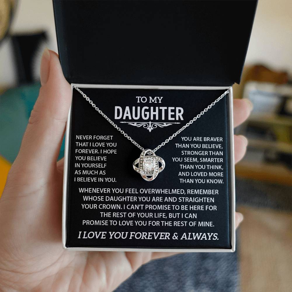 To my Daughter - Never forget that I love you