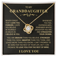 To my Granddaughter - Never forget that I love you - Gold