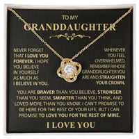 To my Granddaughter - Never forget that I love you