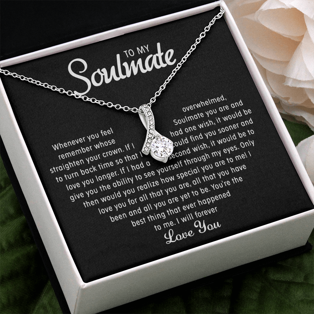 To my Soulmate - Love necklace