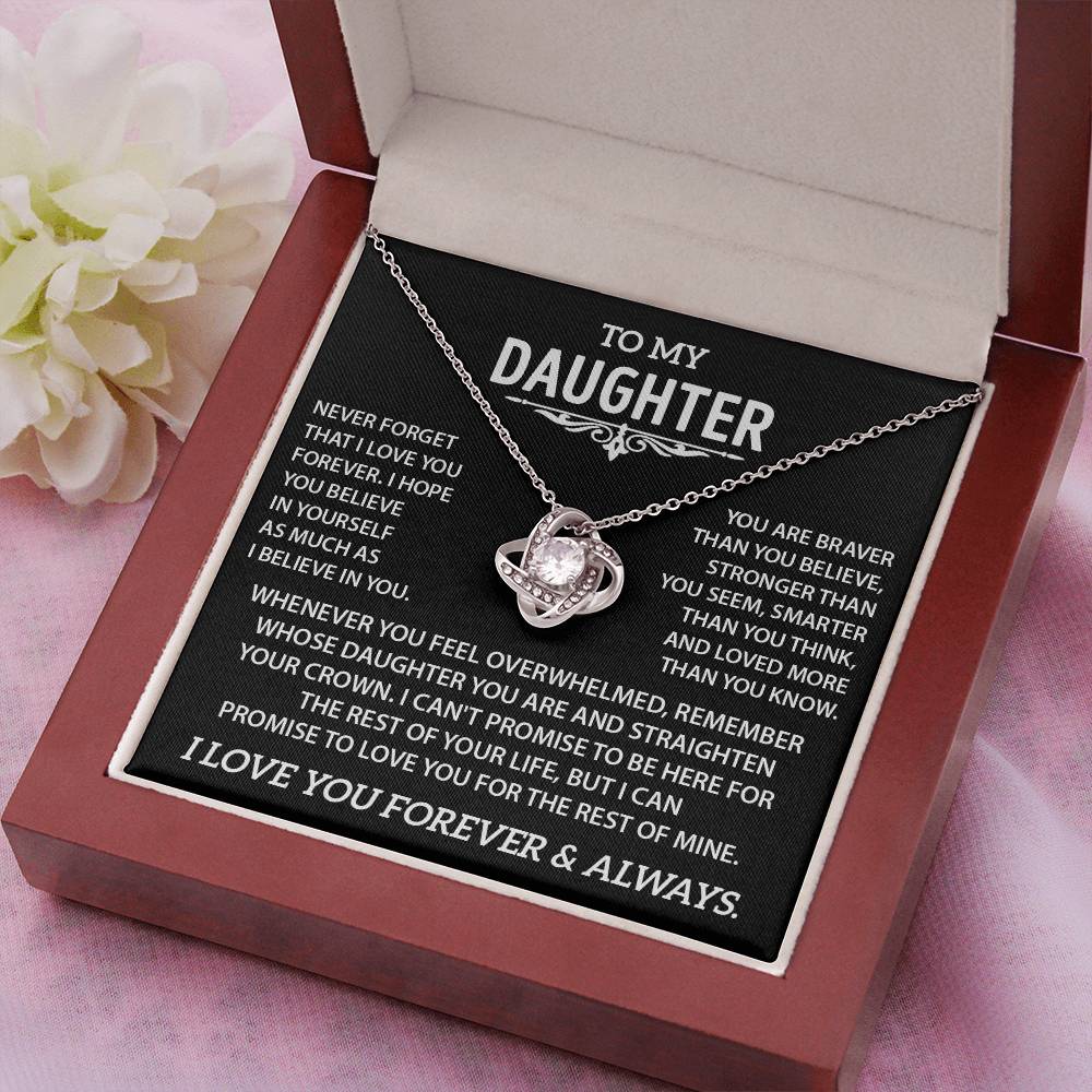 To my Daughter - Never forget that I love you - Gold