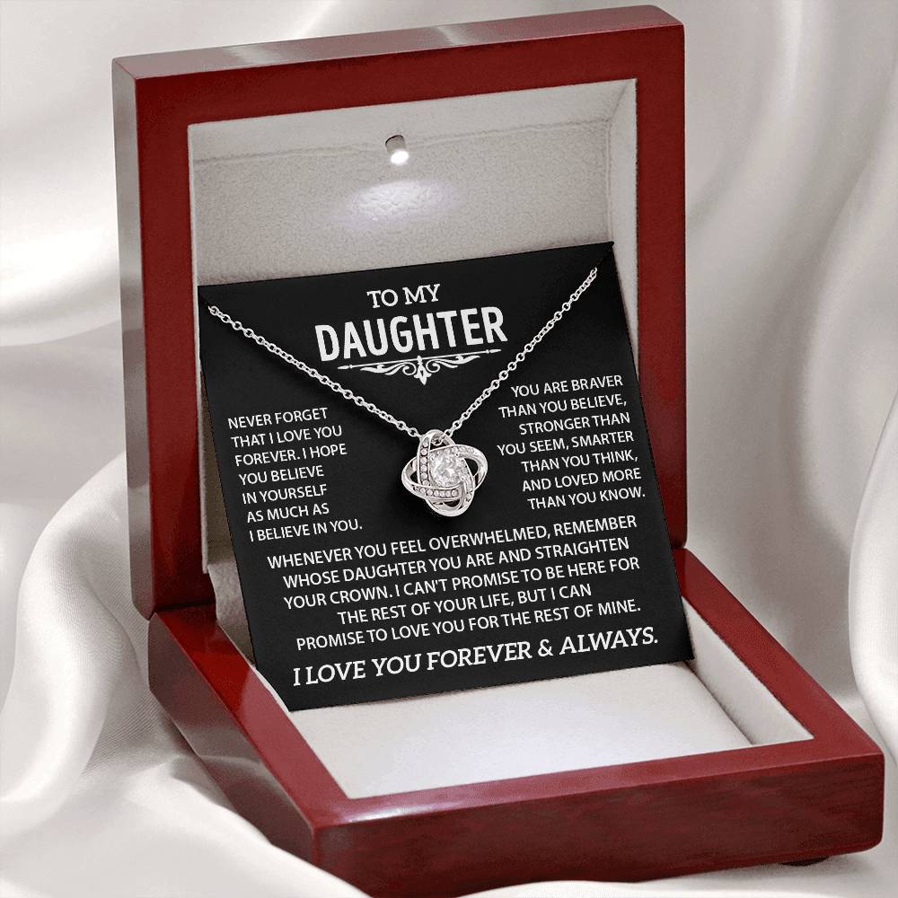 To my Daughter - Never forget that I love you