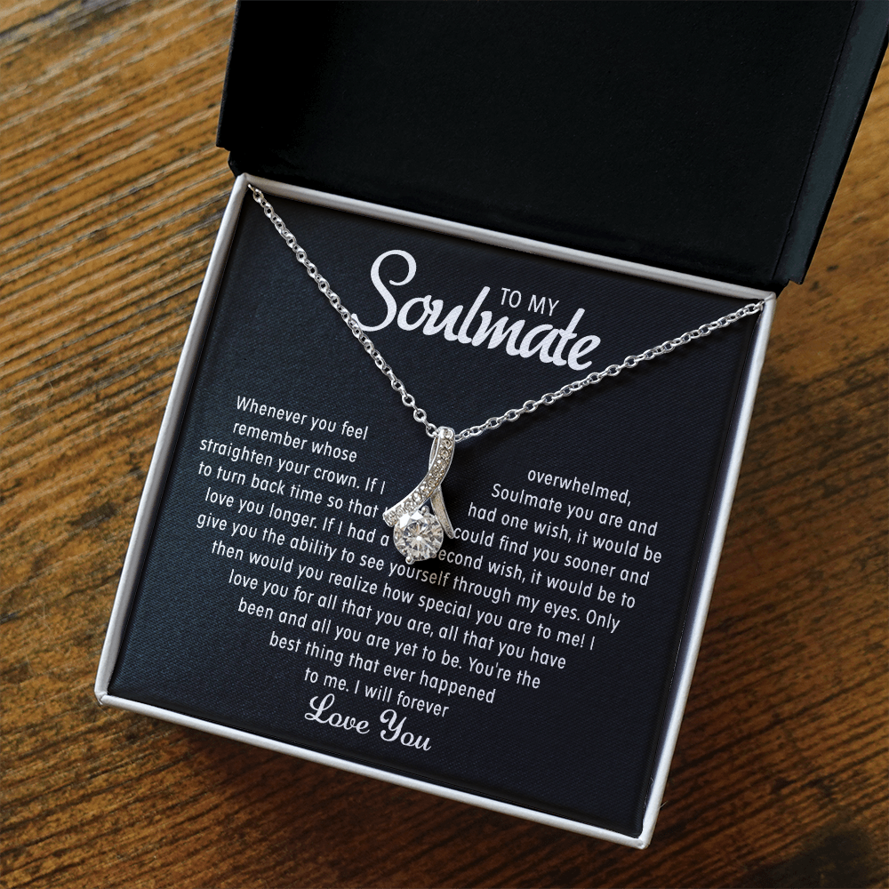 To my Soulmate - Love necklace