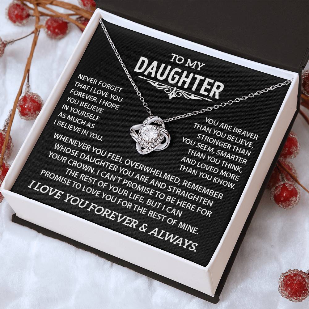 To my Daughter - Never forget that I love you - Gold