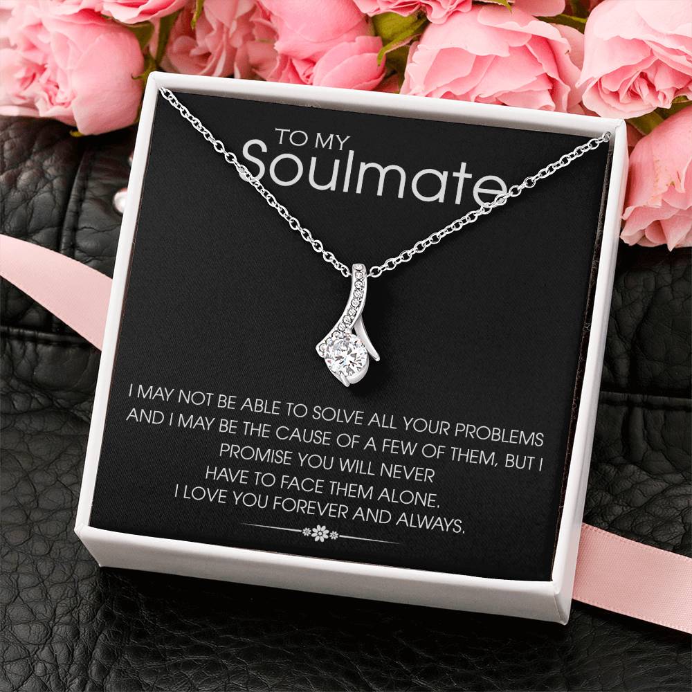 To my Soulmate - Love pendant necklace